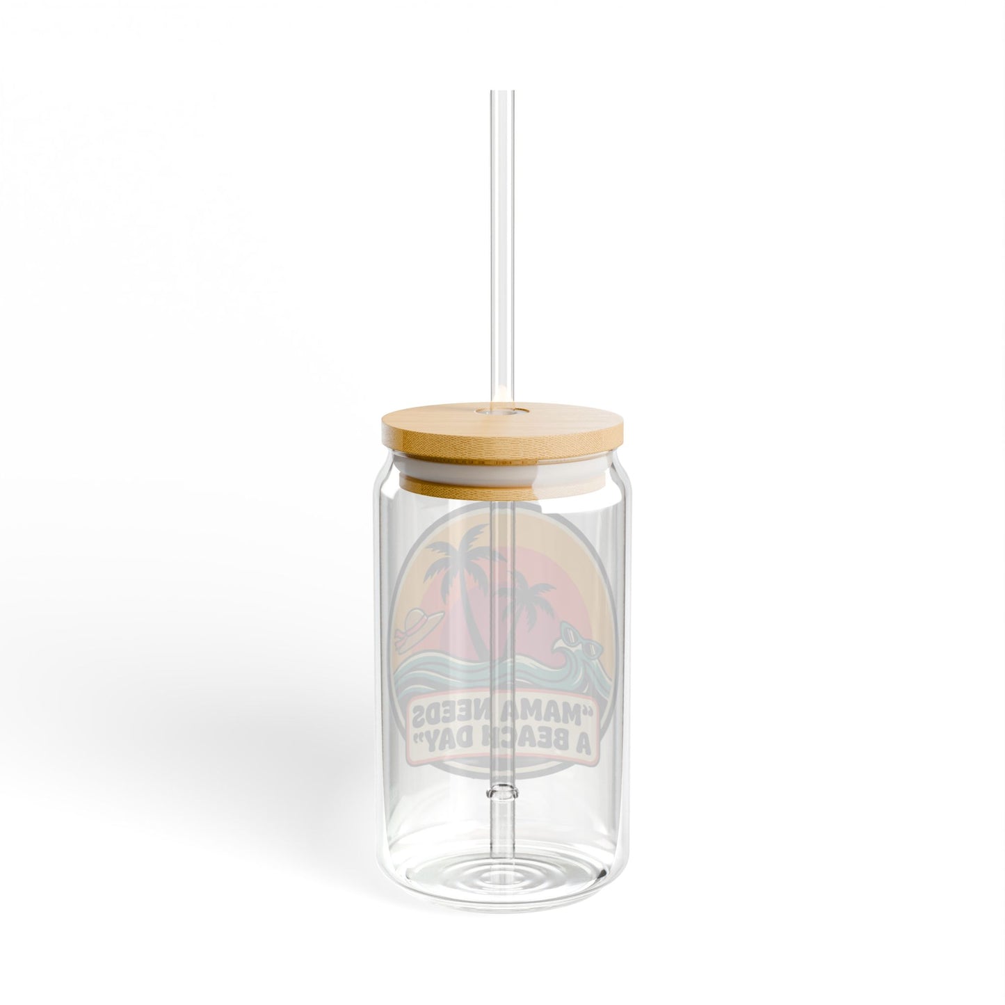 Sipper Glass - "Mama Needs a Beach Day" Tropical Palm Beach Tumbler, 16oz