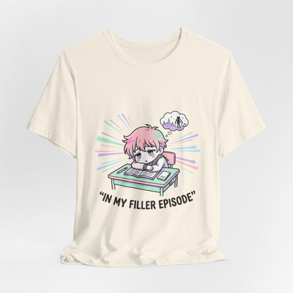 in my filler episode Tee | chibi anime aesthetic, pastel kawaii manga
