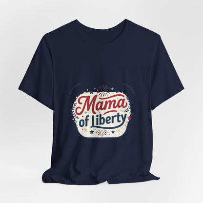 Mama of Liberty T-Shirt | Americana retro 4th of July, vintage patriotic palette