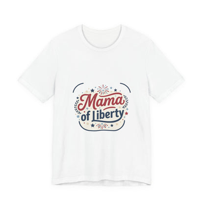 Mama of Liberty T-Shirt | Americana retro 4th of July, vintage patriotic palette