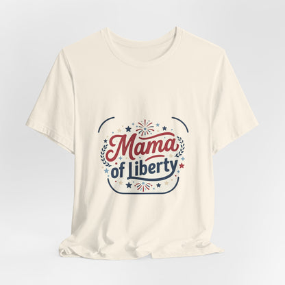 Mama of Liberty T-Shirt | Americana retro 4th of July, vintage patriotic palette