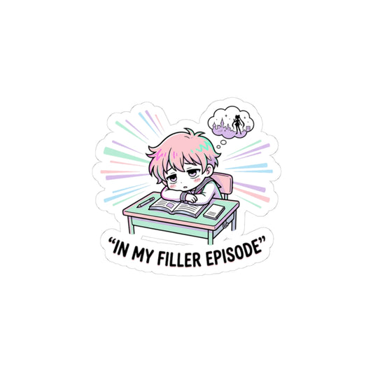 In My Filler Episode Sticker | Chibi Anime Aesthetic, Kawaii Manga Panel