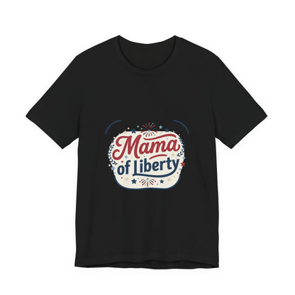 Mama of Liberty T-Shirt | Americana retro 4th of July, vintage patriotic palette
